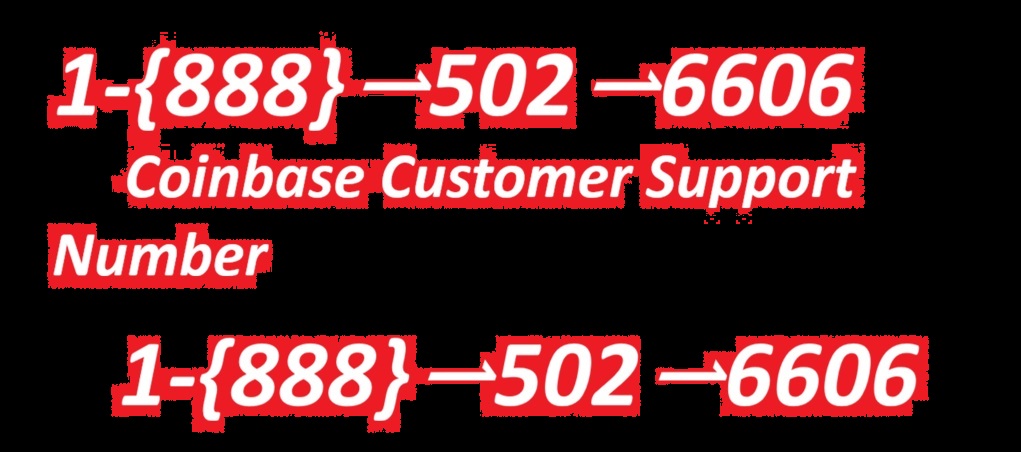 GUIDE] Coinbase&reg; Wallet&copy; SUPPoRTÃ¢â€žâ€” Phone NuMber